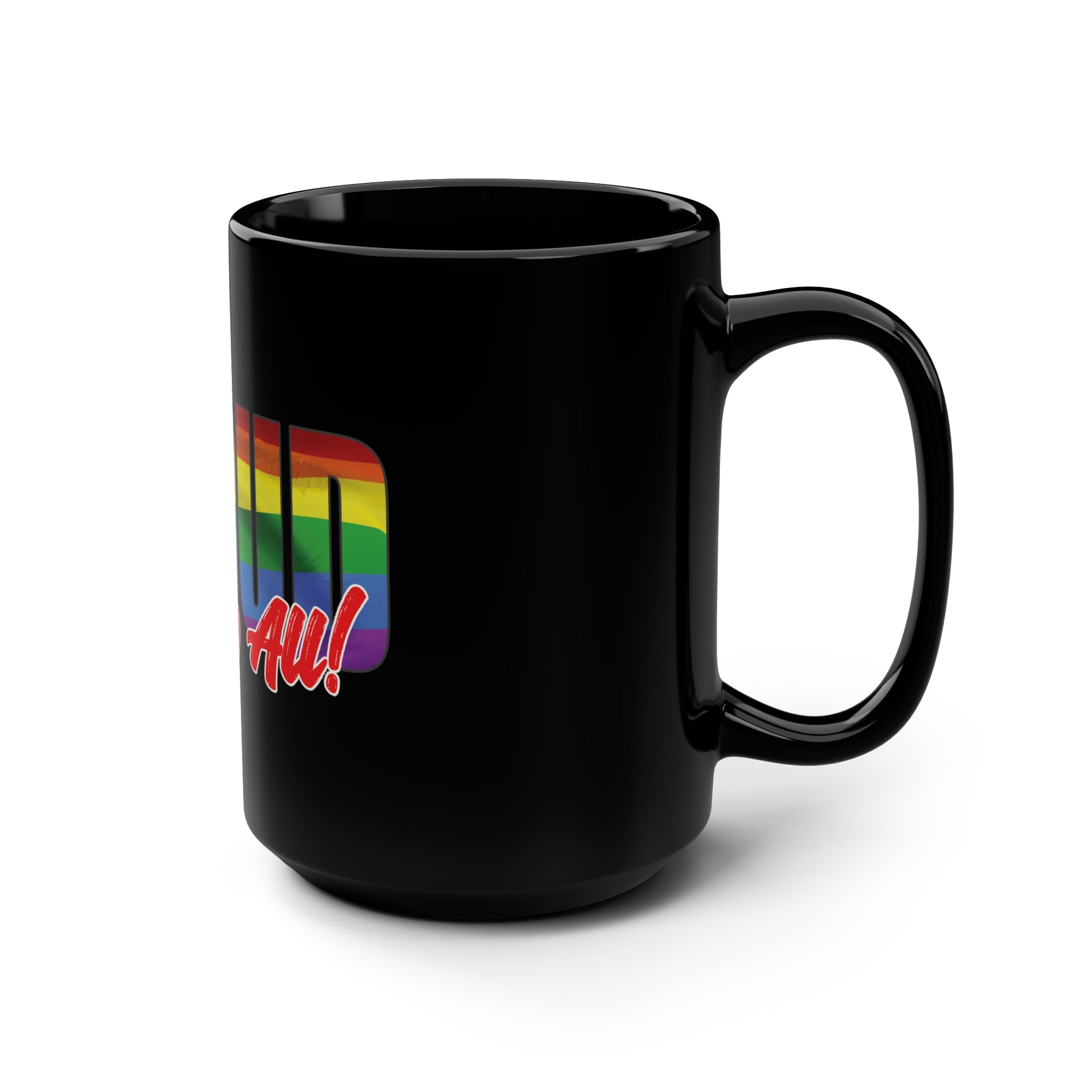 BowLift | Proud Ally to All 15 oz Ceramic Mug