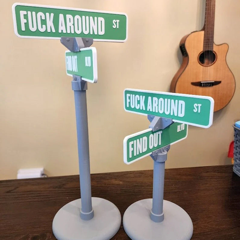 BowLift | F Around/Find Out Street Sign Desk Decoration