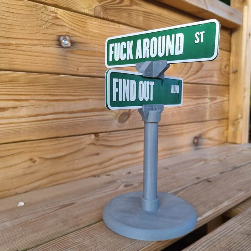 BowLift | F Around/Find Out Street Sign Desk Decoration