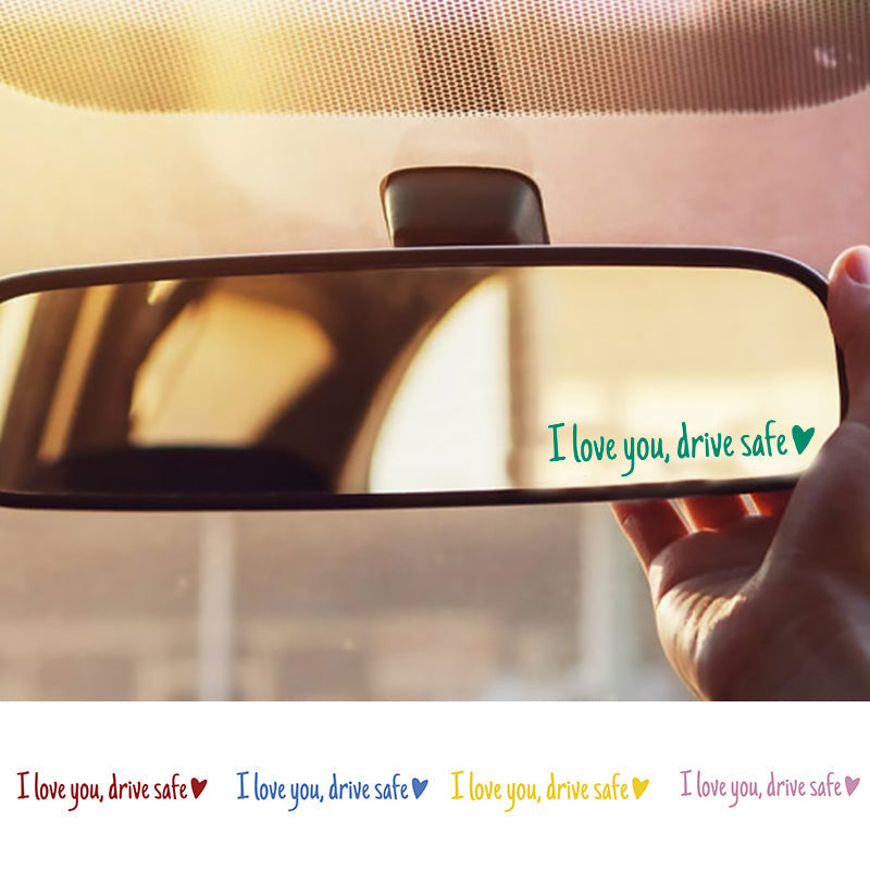 BowLift | I love you Drive safe Mirror sticker