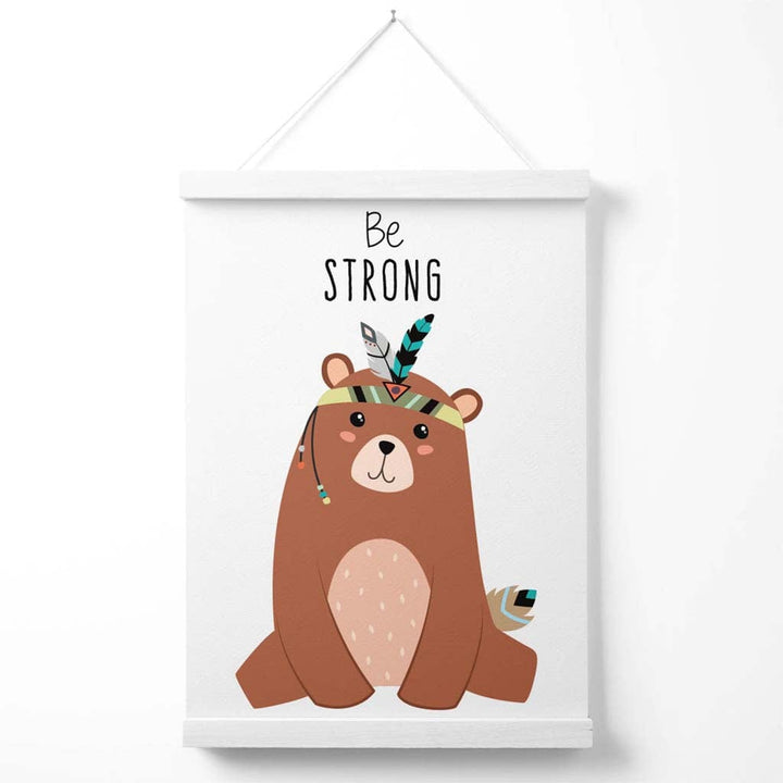 Sei Stark Bear Tribal Animal Quote Poster with Hanger | Bowlift