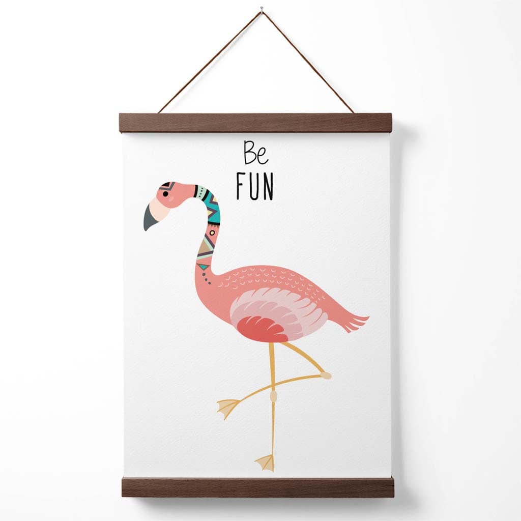 Be Fun Flamingo Tribal Tier Quote Poster with Hanger | Bowlift