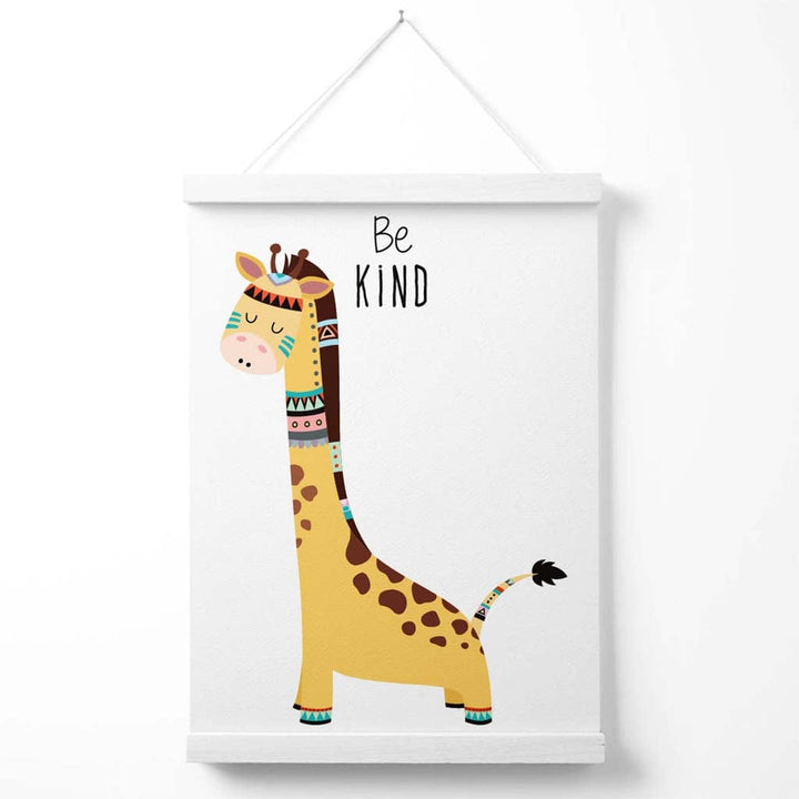 Be friendly Giraffe Tribal Animal Quote Poster with hanger | Bowlift