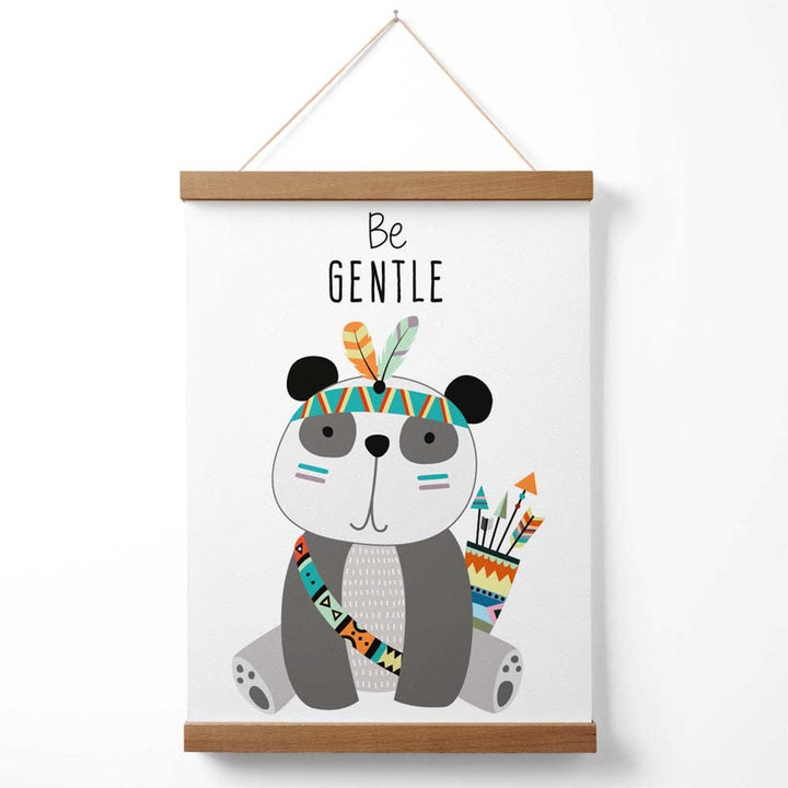 Be gentle Panda Tribal Animal Quote Poster with hanger | Bowlift