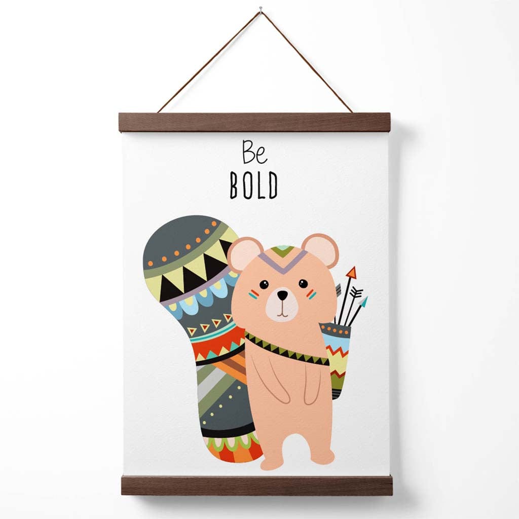 Be bold squirrel tribe animal quote poster with hanger | Bowlift