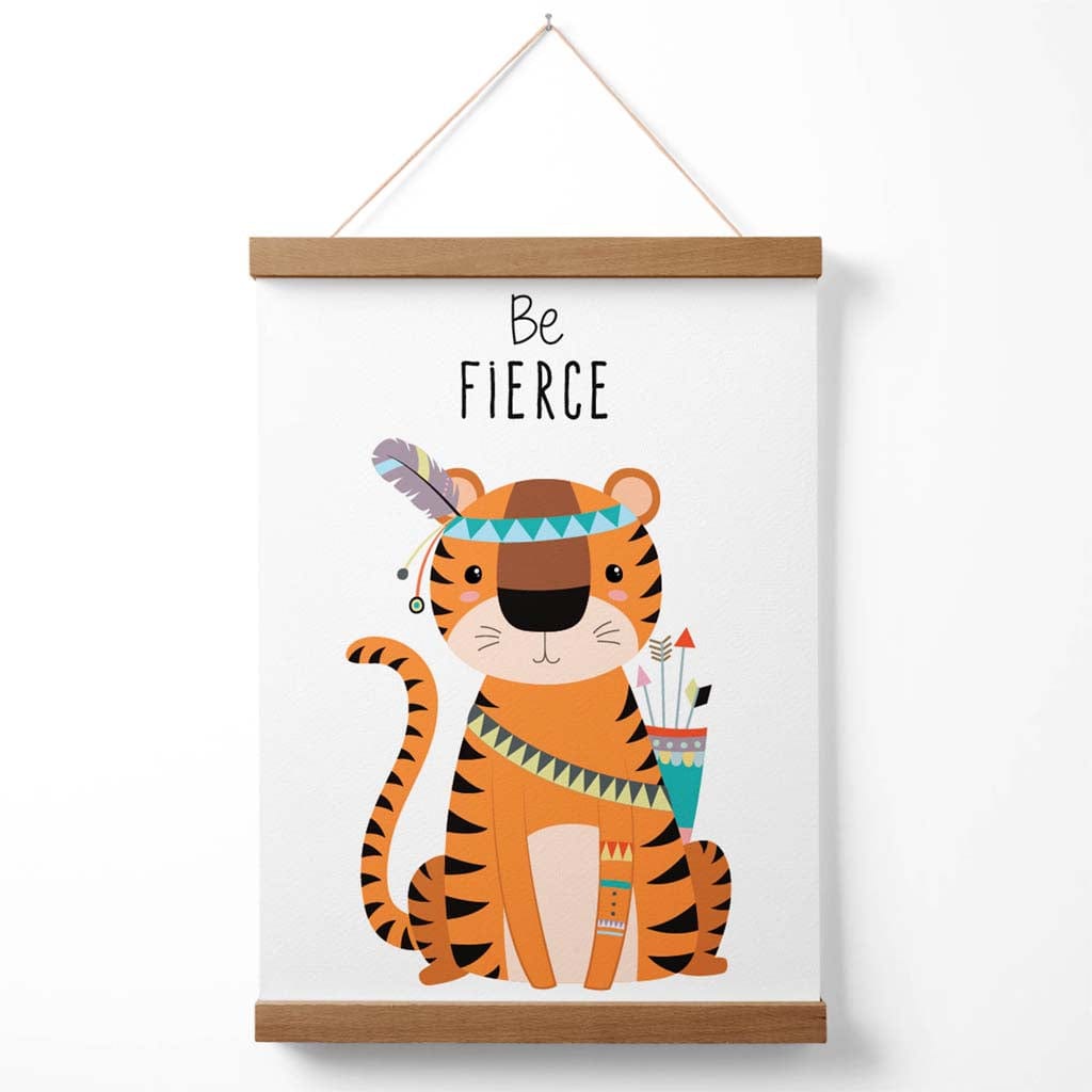 Be Fierce Tiger Tribal Tier Quote Poster with Hanger | Bowlift