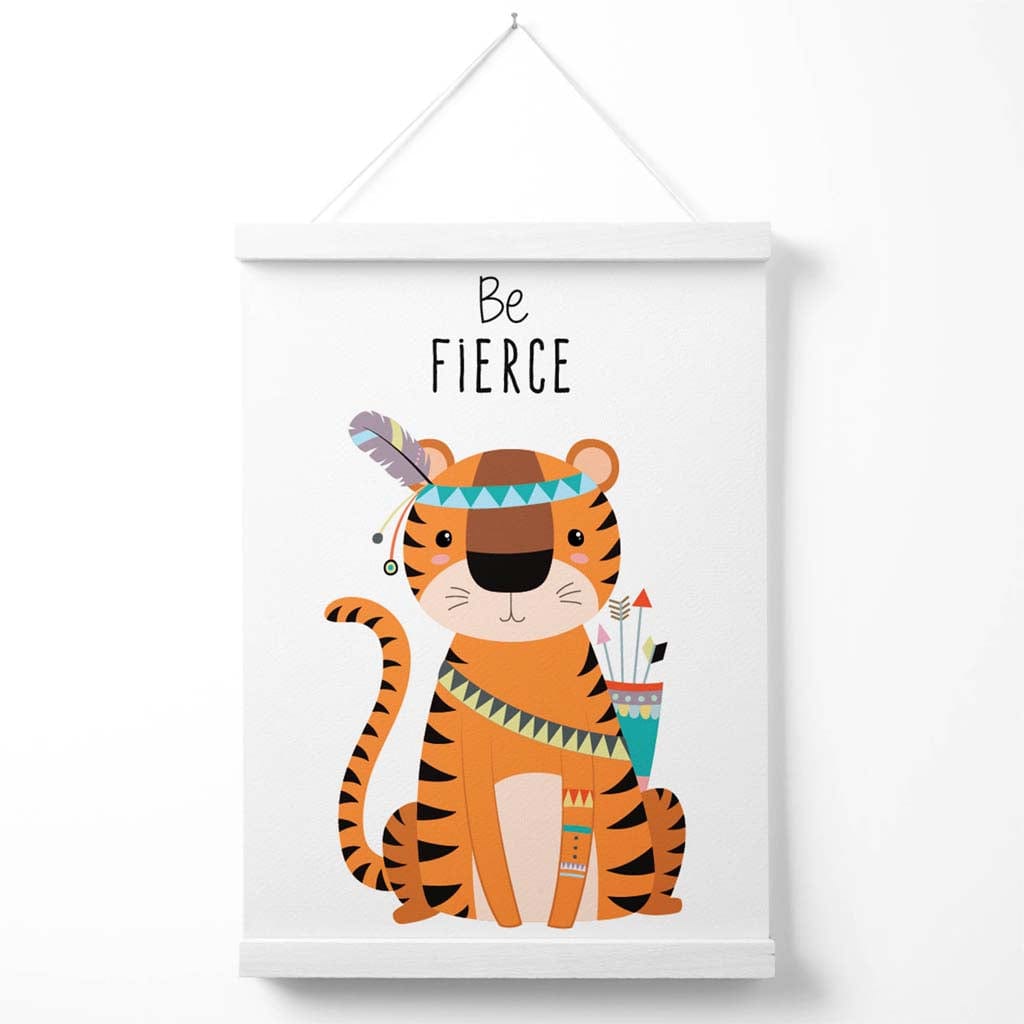 Be Fierce Tiger Tribal Tier Quote Poster with Hanger | Bowlift