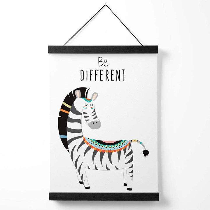 Be different Zebra Tribal Animal Quote Poster with hanger | Bowlift