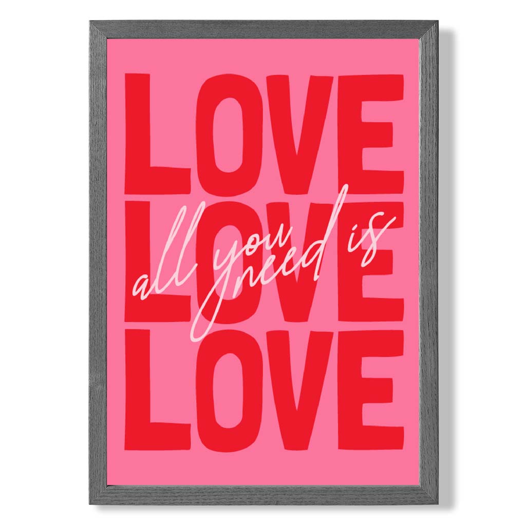 All you need is love framed art print | Bowlift