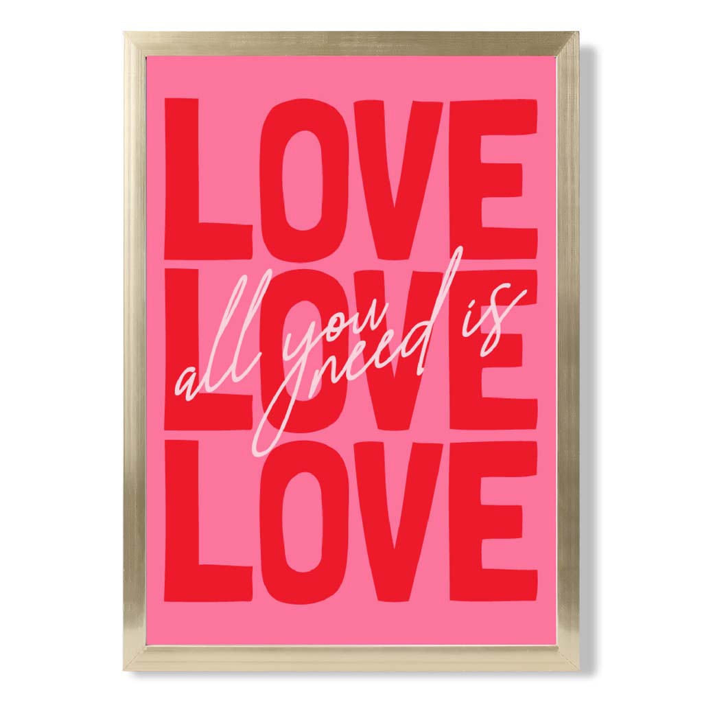 All you need is love framed art print | Bowlift