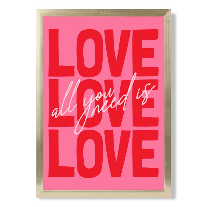 All you need is love framed art print | Bowlift