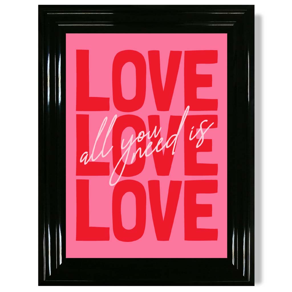 All you need is love framed art print | Bowlift