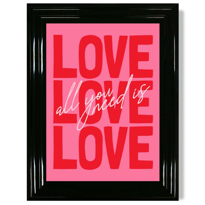 All you need is love framed art print | Bowlift