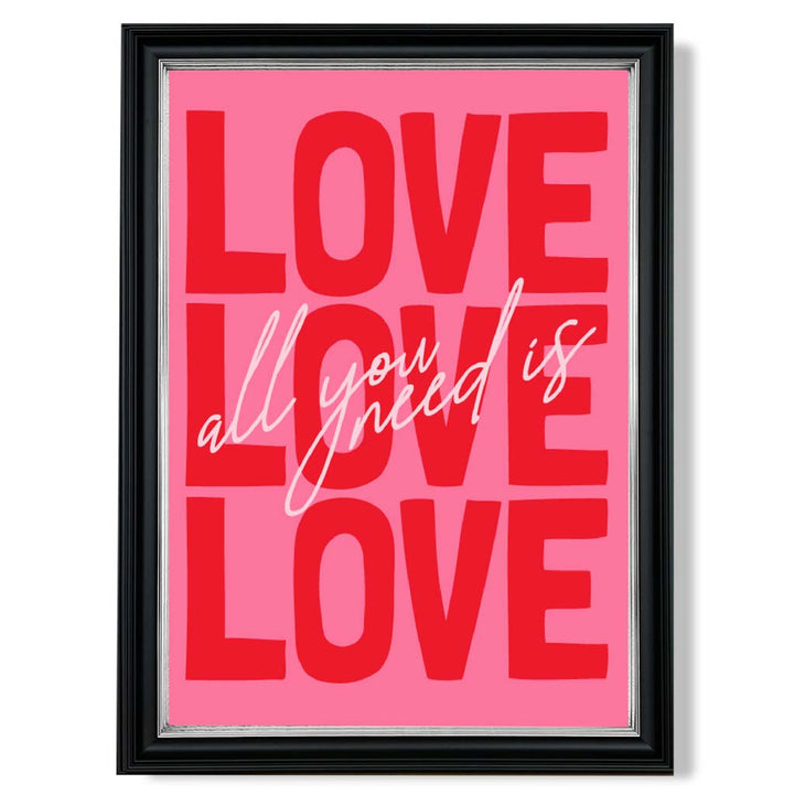 All you need is love framed art print | Bowlift