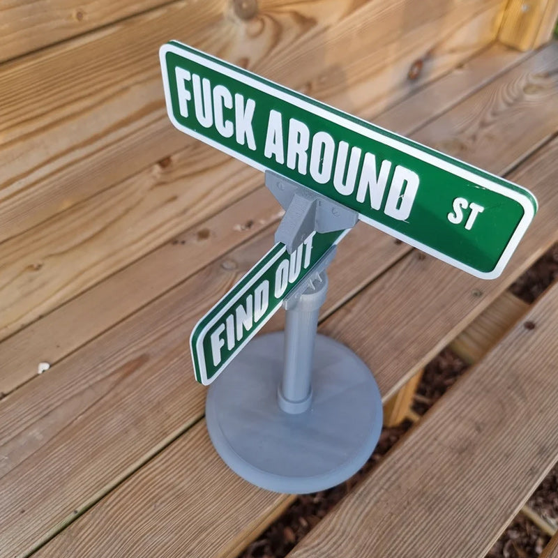 BowLift | F Around/Find Out Street Sign Desk Decoration