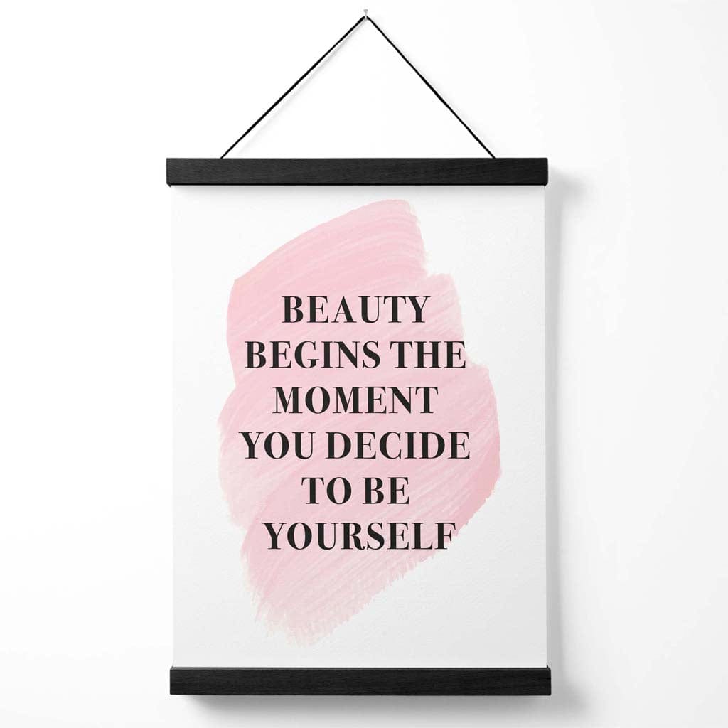 Beauty Begins Fashion Quote Poster with Hanger | Bowlift