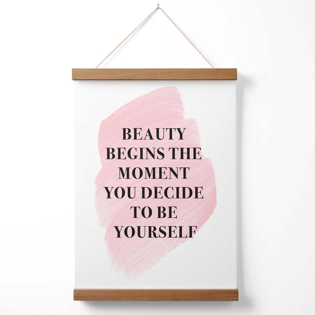 Beauty Begins Fashion Quote Poster with Hanger | Bowlift