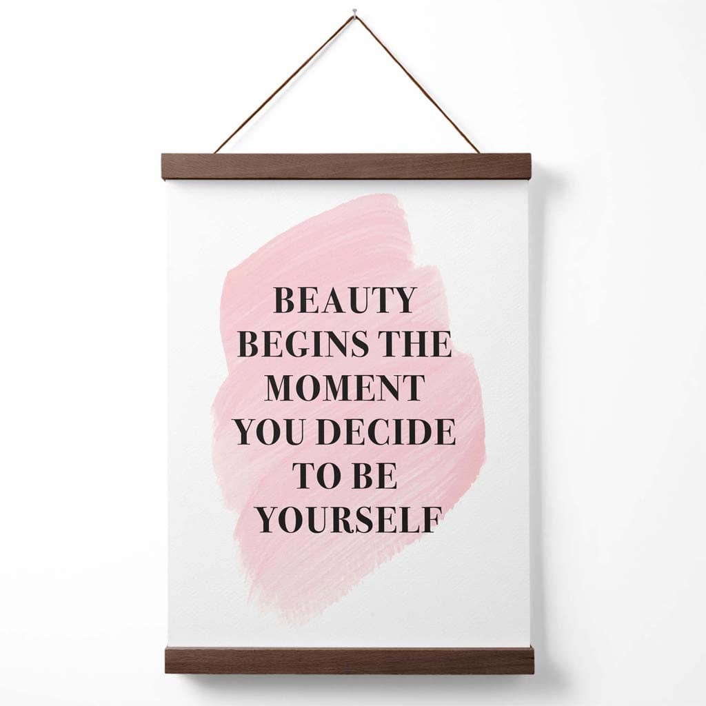 Beauty Begins Fashion Quote Poster with Hanger | Bowlift