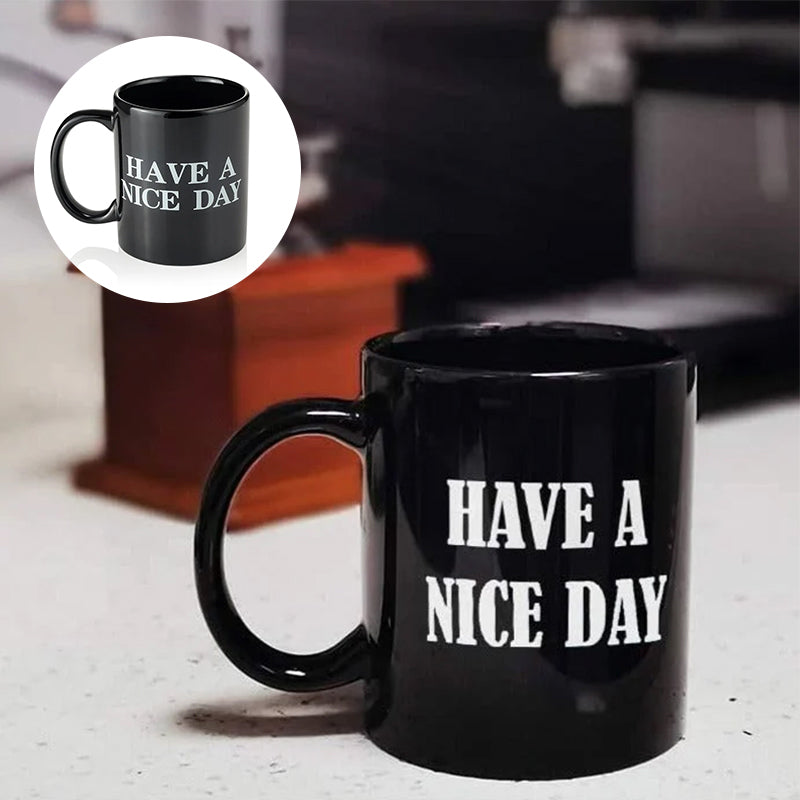 Have a Nice Day Coffee Mug Middle Finger Funny Cup Novelty Gift | Bowlift