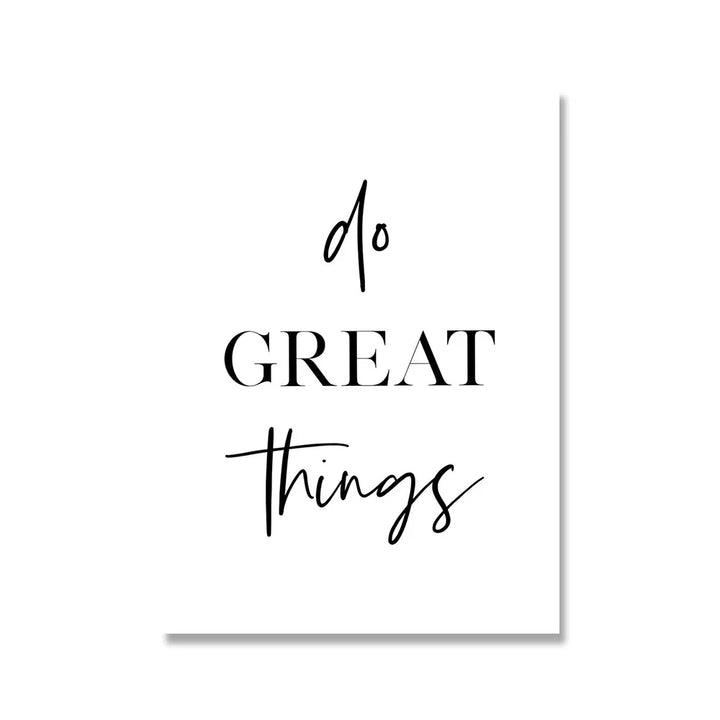 Do Great Things Motivational Quotations Daily Mantra Poster Wall Art Fine Art Canvas Prints Black White Pictures For Living Room Home Office Decor | Bowlift