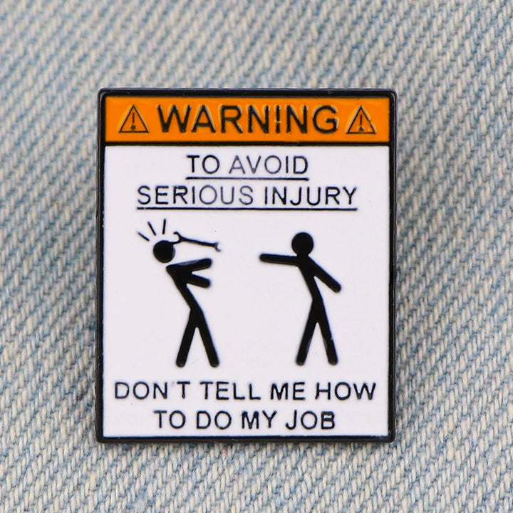 BowLift | Don't Tell me How to Do My Job Funny Sign
