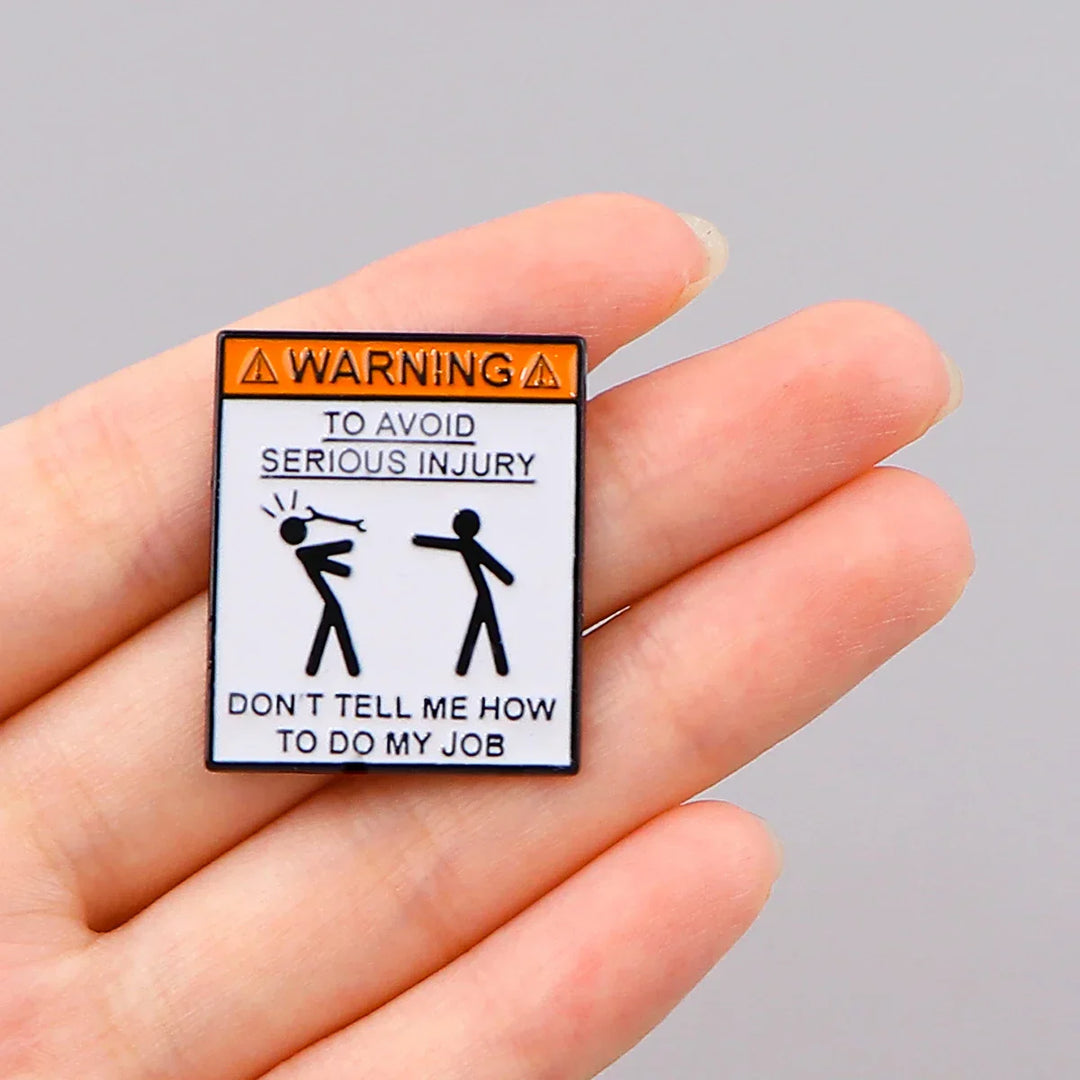 BowLift | Don't Tell me How to Do My Job Funny Sign
