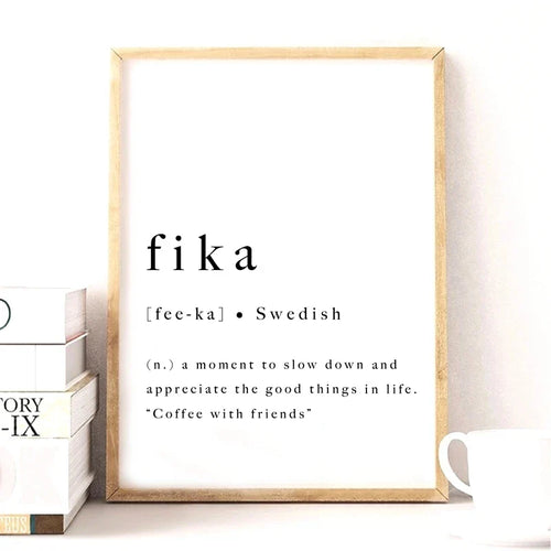 Fika Poster Swedish Lifestyle Quote Black White Wall Art Fine Art Canvas Print Inspirational Motivational Wall Decor For Modern Living | Bowlift