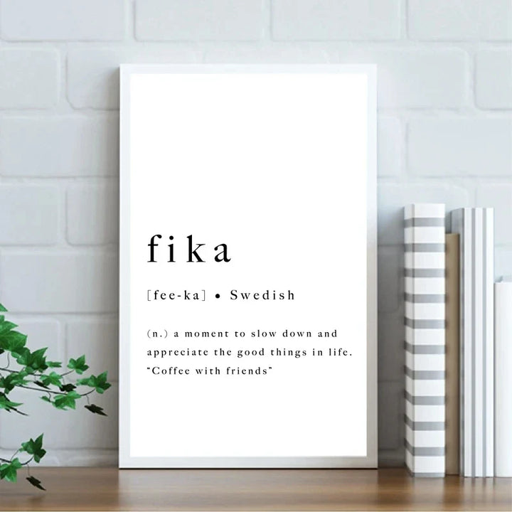Fika Poster Swedish Lifestyle Quote Black White Wall Art Fine Art Canvas Print Inspirational Motivational Wall Decor For Modern Living | Bowlift