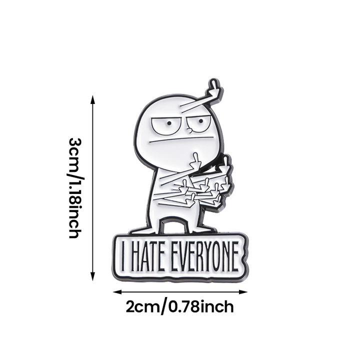 BowLift | I HATE ALL funny brooch