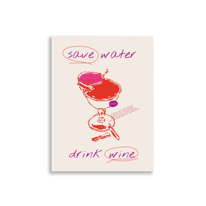 Save Water, Drink Wine | Bowlift