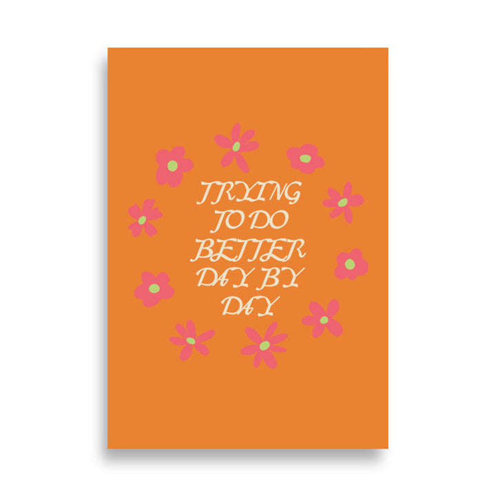 Trying To Do Better Day By Day | Bowlift