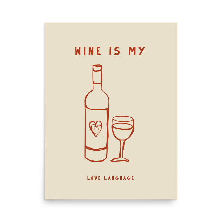 Wine is my love language | Bowlift