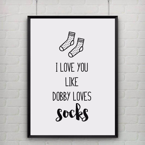 BowLift | Dobby Cute Quotes Poster