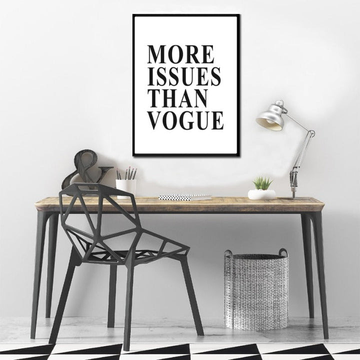 More Issues Than Vogue Quotes Poster - Canvas Wall Art Painting | Bowlift
