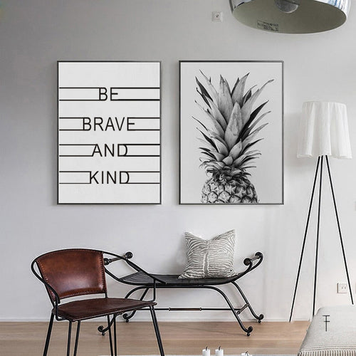 Pineapple Be Brave & Kind Classic Quotes - Canvas Wall Art Painting | Bowlift