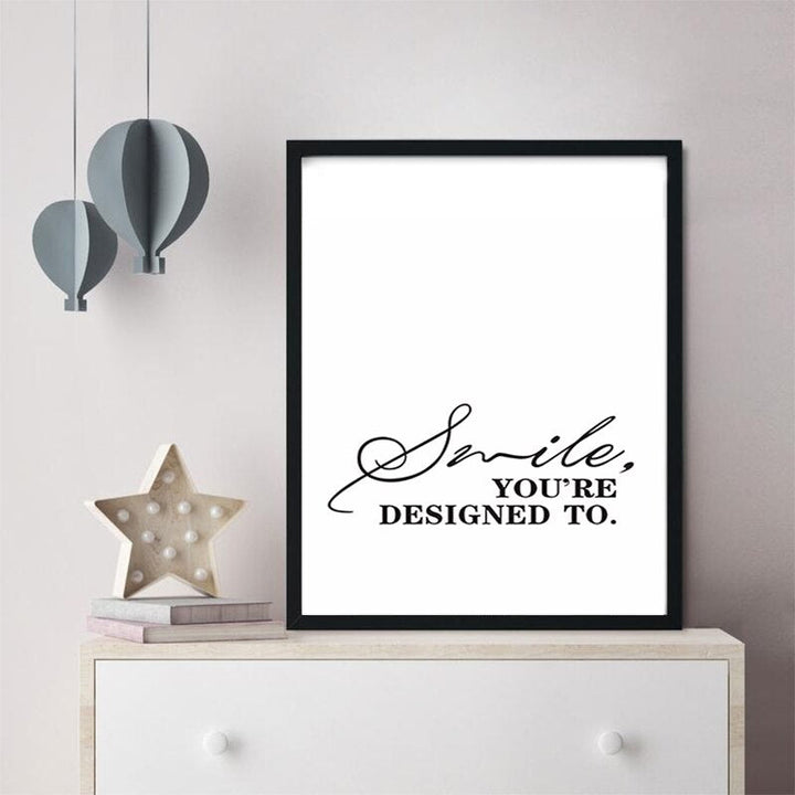 Smile You Are Designed To Black and White Inspirational Quote Painting | Bowlift
